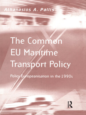 cover image of The Common EU Maritime Transport Policy